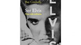 Libro Ser Elvis, una vida solitaria Alianza Editorial