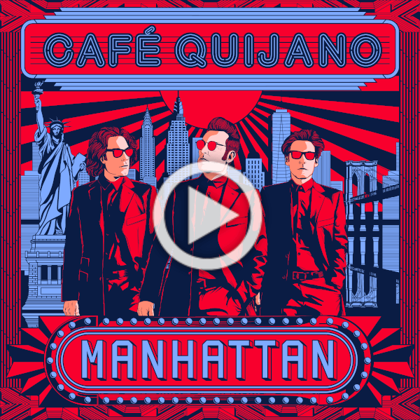 Manhattan nuevo disco de Café Quijano portada CAFE QUIJANO MANHATHAN nuevo disco