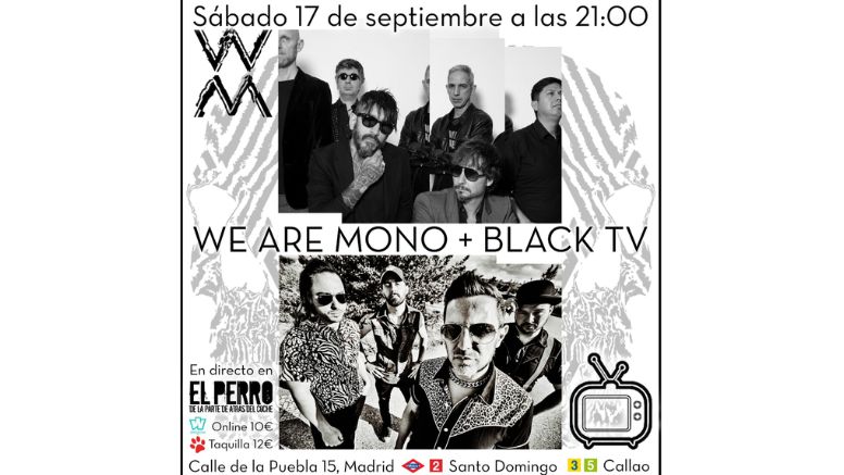 We Are Mono y Black Tv Madrid 17 septiembre